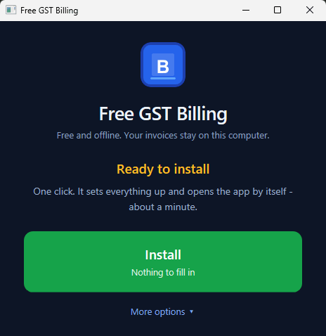 https://github.com/IamRamgarhia/Free-GST-Billing-Software/blob/HEAD/The Windows launcher before install: one Install button