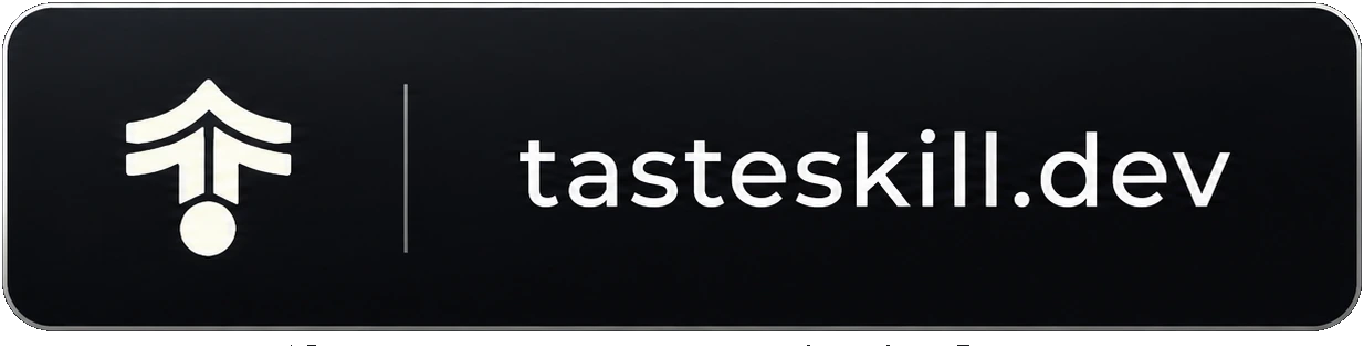 https://github.com/Leonxlnx/taste-skill/blob/HEAD/Visit tasteskill.dev