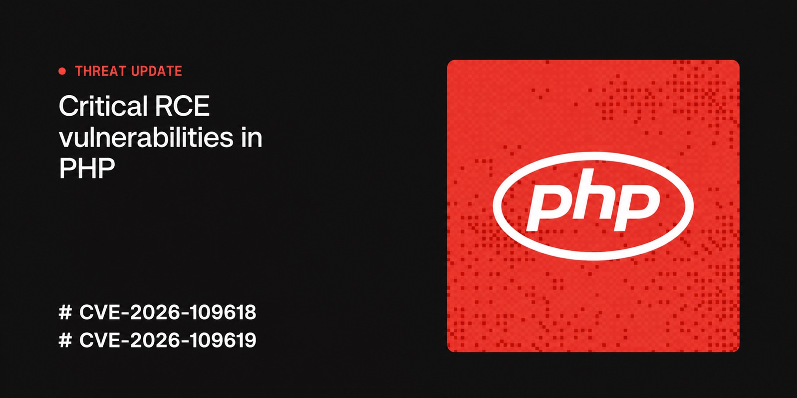 https://github.com/eness/php2shell-CVE-2026-109618-CVE-2026-109619-PoC/blob/HEAD/php2shell — CVE-2026-109618 / CVE-2026-109619