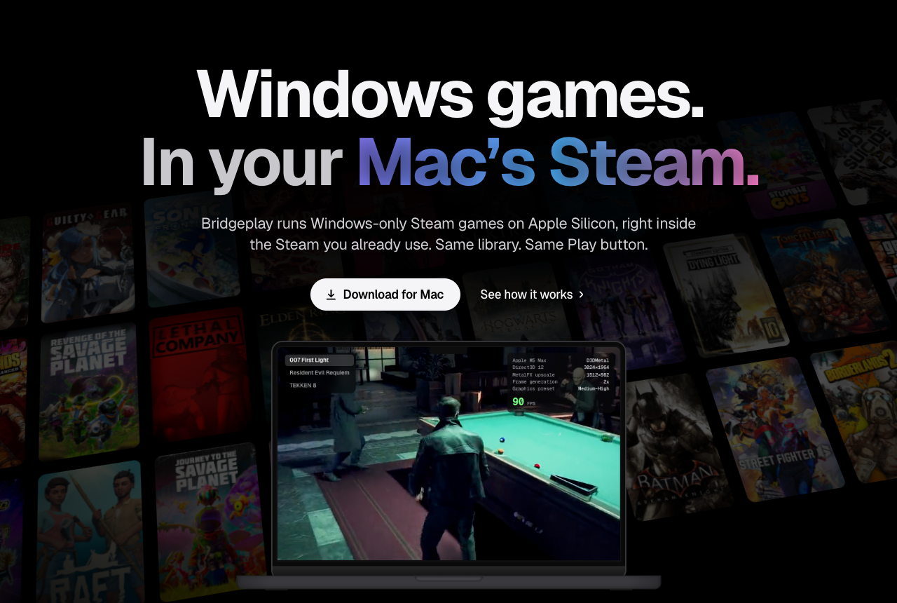 https://github.com/raymondchins/Bridgeplay/blob/HEAD/Bridgeplay: Windows games, in your Mac's Steam