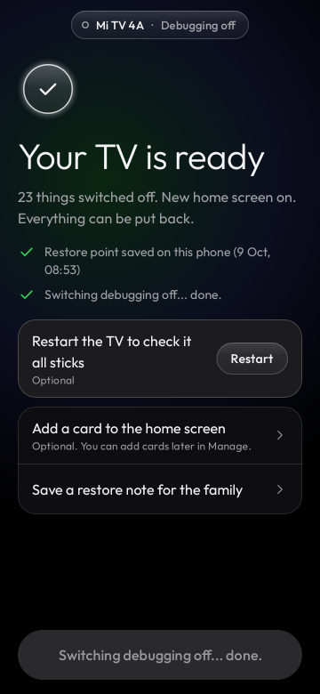 https://github.com/udhaykumarbala/cleanyourtv-app/blob/HEAD/Your TV is ready: 23 things switched off, new home screen on, everything can be put back